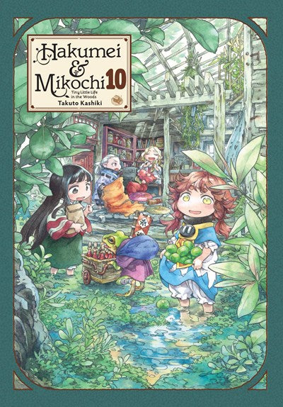 Hakumei & Mikochi: Tiny Little Life In The Woods, Vol. 10