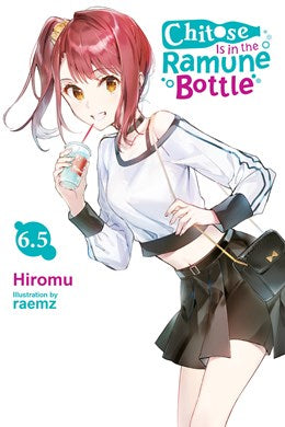 Chitose Is In The Ramune Bottle, Vol. 6.5
