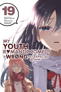 My Youth Romantic Comedy Is Wrong, As I Expected @ Comic, Vol. 19 (Manga)