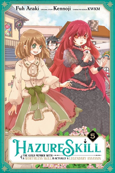 Hazure Skill: The Guild Member With A Worthless Skill Is Actually A Legendary Assassin, Vol. 5 (Manga)