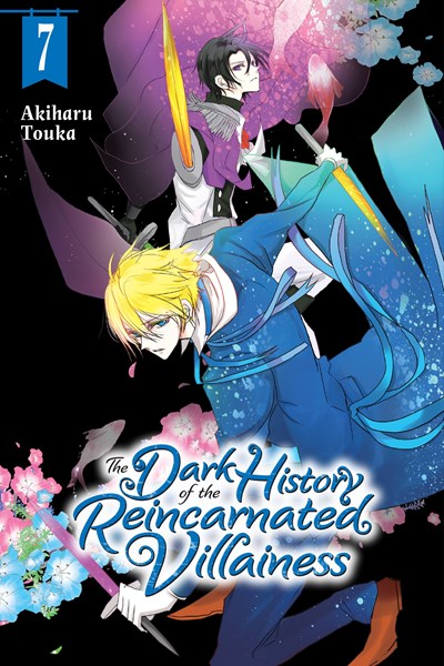 The Dark History Of The Reincarnated Villainess, Vol. 7