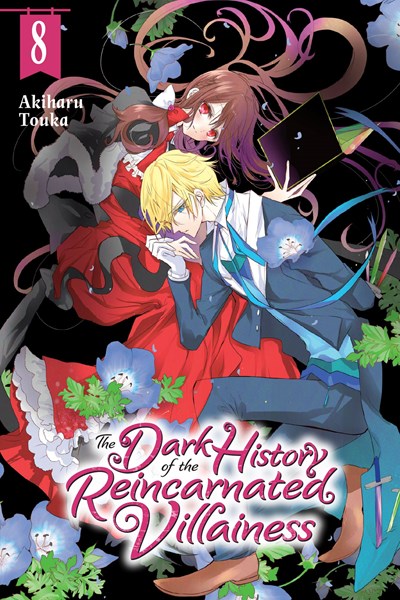 The Dark History Of The Reincarnated Villainess, Vol. 8