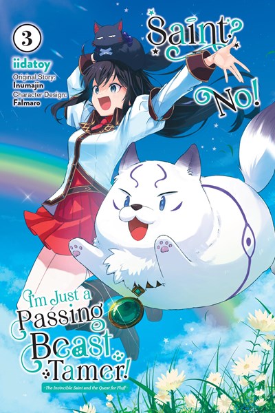 Saint? No! I'M Just A Passing Beast Tamer!, Vol. 3