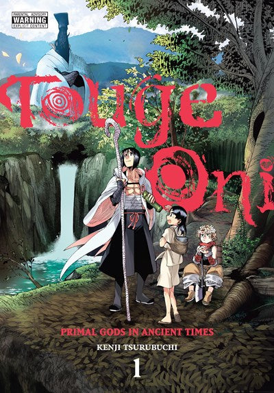 Touge Oni: Primal Gods In Ancient Times, Vol. 1