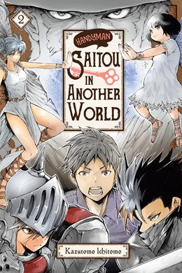 Handyman Saitou In Another World, Vol. 2