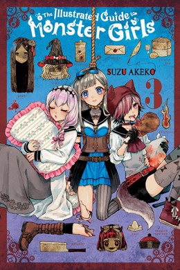 The Illustrated Guide To Monster Girls, Vol. 3