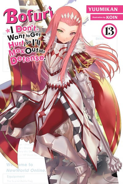 Bofuri: I Don'T Want To Get Hurt, So I'Ll Max Out My Defense., Vol. 13 (Light Novel)