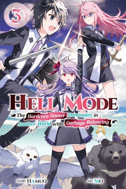 Hell Mode, Vol. 3: The Hardcore Gamer Dominates In Another World With Garbage Balancing