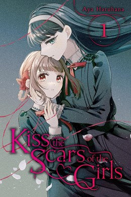 Kiss The Scars Of The Girls, Vol. 1