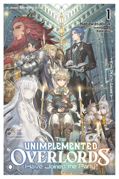The Unimplemented Overlords Have Joined The Party!, Vol. 1