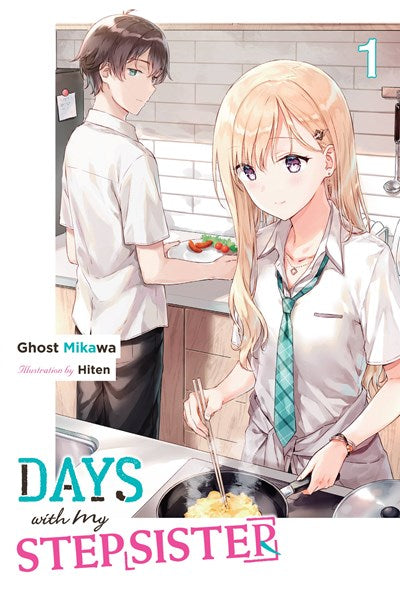 Days With My Stepsister, Vol. 1 (Light Novel)