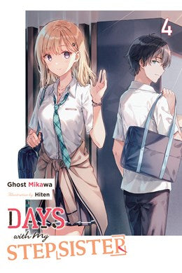 Days With My Stepsister, Vol. 4 (Light Novel)