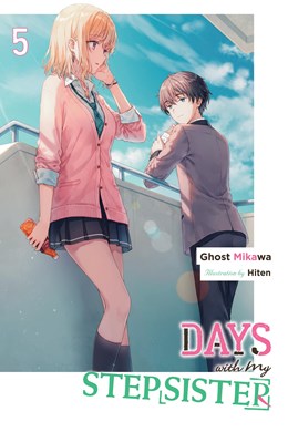 Days With My Stepsister, Vol. 5 (Light Novel)