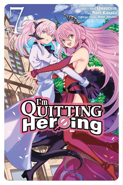 I'M Quitting Heroing, Vol. 7