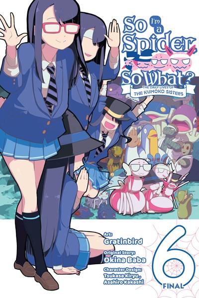 So I'M A Spider, So What? The Daily Lives Of The Kumoko Sisters, Vol. 6