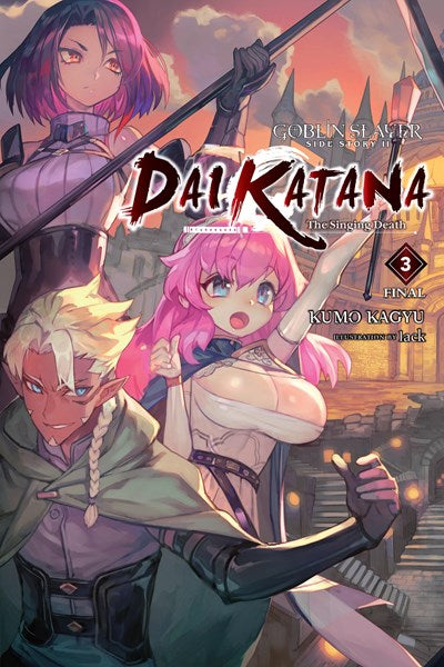 Goblin Slayer Side Story Ii: Dai Katana, Vol. 3 (Light Novel)