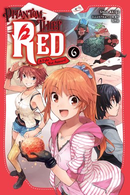 Phantom Thief Red, Vol. 6: A Fake Red Appears!