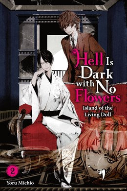 Hell Is Dark With No Flowers, Vol. 2 (Light Novel)