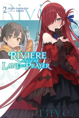 Riviere And The Land Of Prayer, Vol. 2 (Light Novel)