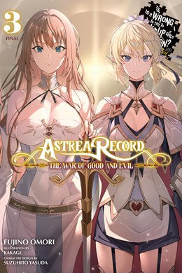 Astrea Record, Vol. 3 Is It Wrong To Try To Pick Up Girls In A Dungeon? Tales Of Heroes