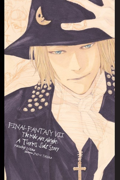 Final Fantasy Vii: The Kids Are Alright: A Turks Side Story