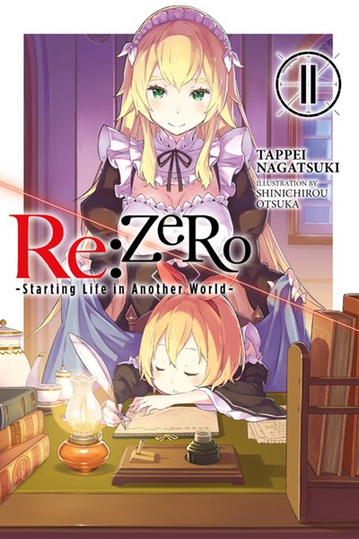 Re:Zero -Starting Life In Another World-, Vol. 11 (Light Novel)