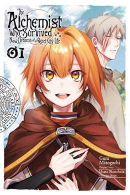 The Alchemist Who Survived Now Dreams Of A Quiet City Life, Vol. 1 (Manga)