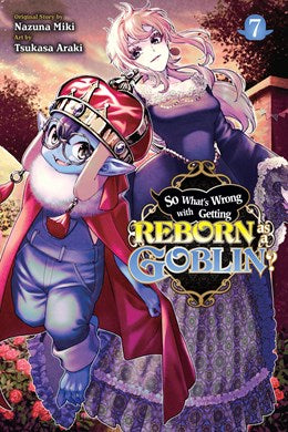 So What'S Wrong With Getting Reborn As A Goblin?, Vol. 7