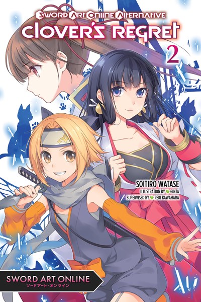 Sword Art Online Alternative Clover'S Regret, Vol. 2 (Light Novel)