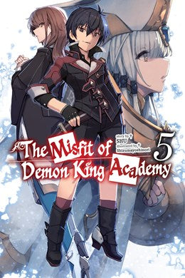 The Misfit Of Demon King Academy, Vol. 5 (Light Novel)