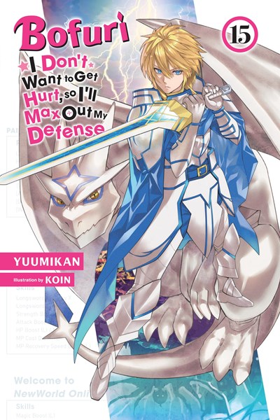 Bofuri: I Don'T Want To Get Hurt, So I'Ll Max Out My Defense., Vol. 15 (Light Novel)