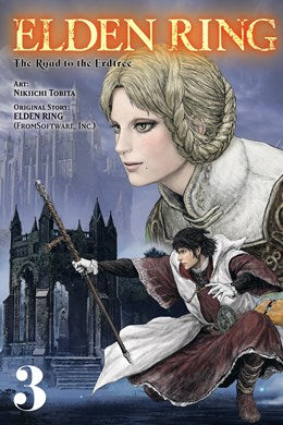 Elden Ring: The Road To The Erdtree, Vol. 3