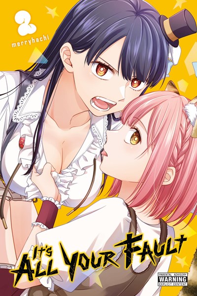 It’S All Your Fault, Vol. 2