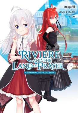 Riviere And The Land Of Prayer, Vol. 2 (Manga)