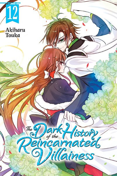 The Dark History Of The Reincarnated Villainess, Vol. 12