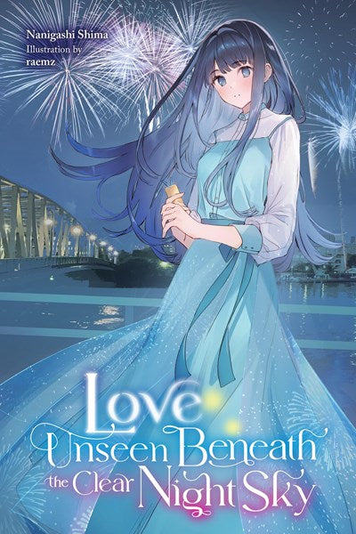 Love Unseen Beneath The Clear Night Sky