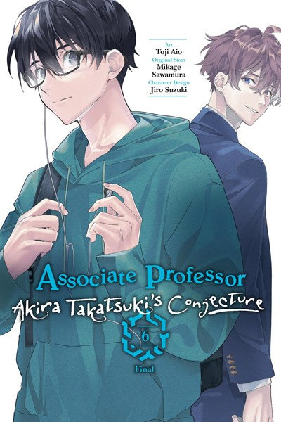 Associate Professor Akira Takatsuki'S Conjecture, Vol. 6 (Manga)