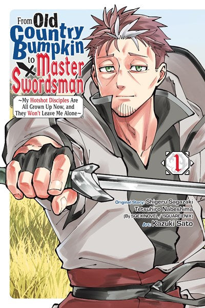 From Old Country Bumpkin To Master Swordsman, Vol. 1