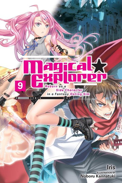 Magical Explorer, Vol. 9 (Light Novel)
