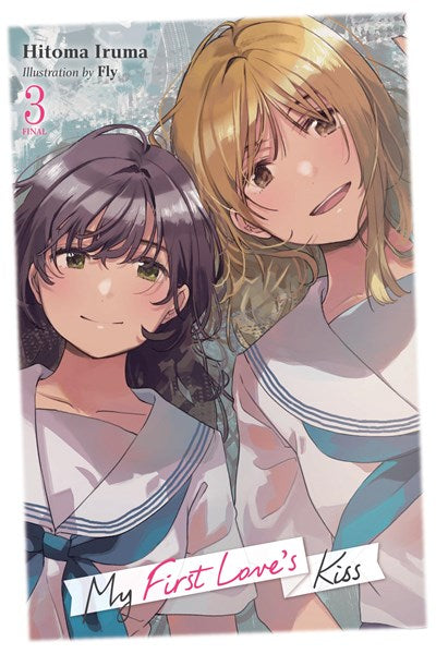 My First Love'S Kiss, Vol. 3