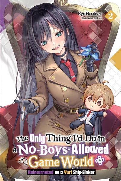 The Only Thing I'D Do In A No-Boys-Allowed Game World, Vol. 2 (Novel)