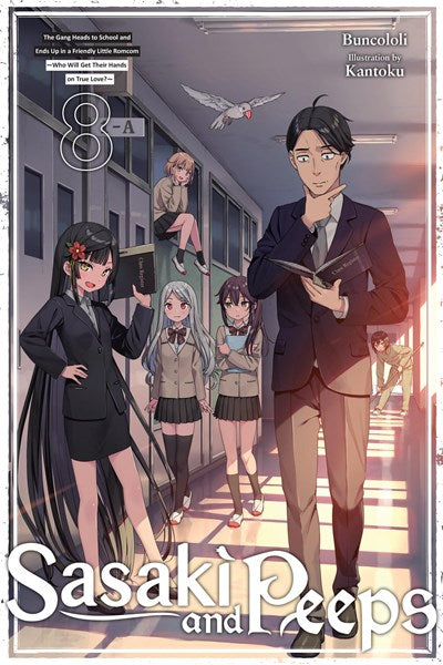 Sasaki And Peeps, Vol. 8 (Light Novel)