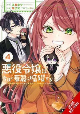 The Villainess Stans The Heroes: Playing The Antagonist To Support Her Faves!, Vol. 4