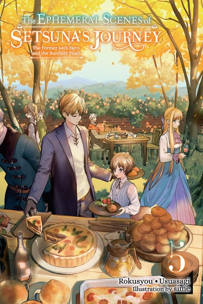 The Ephemeral Scenes Of Setsuna'S Journey, Vol. 5 (Light Novel)
