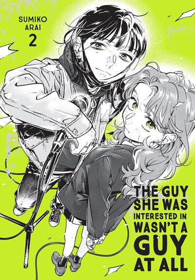 The Guy She Was Interested In Wasn'T A Guy At All, Vol. 2