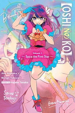 [Oshi No Ko] Spica The First Star (Light Novel)