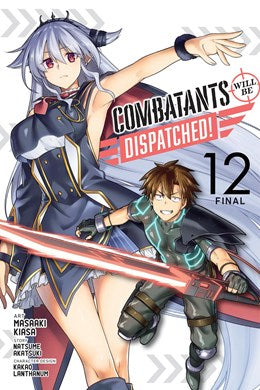 Combatants Will Be Dispatched!, Vol. 12 (Manga)