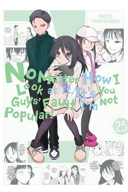 No Matter How I Look At It, It'S You Guys' Fault I'M Not Popular!, Vol. 25