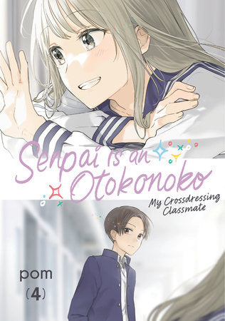 Senpai is an Otokonoko: My Crossdressing Classmate 4