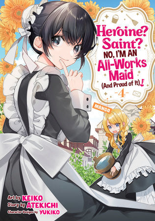 Heroine? Saint? No, I'm an All-Works Maid (And Proud of It)! (Manga) Vol. 4